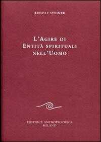 Image of L' agire di entità spirituali nell'uomo