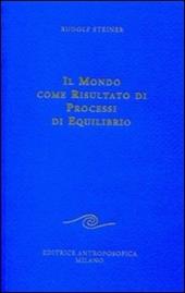 Il mondo come risultato di processi di equilibrio