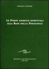 Le forze animico-spirituali alla base della pedagogia