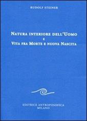 Natura interiore dell'uomo e vita fra morte e nuova nascita