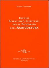 Impulsi scientifico-spirituali per il progresso dell'agricoltura. Corso sull'agricoltura