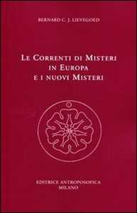 Image of Le correnti di misteri in Europa e i nuovi misteri