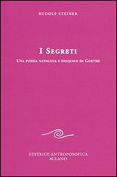 I segreti. Una poesia natalizia e pasquale di Goethe