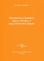 Necessità e libertà nella storia e nell'attività umana