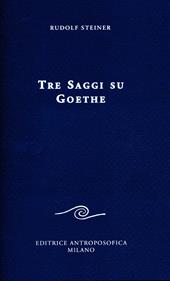 Tre saggi su Goethe