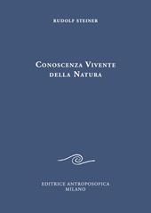 Conoscenza vivente della natura. Peccato originale dell'intelletto e superamento spirituale del peccato