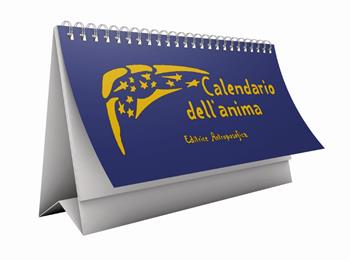 Calendario dell'anima - Rudolf Steiner - Libro Editrice Antroposofica 2019, Scritti | Libraccio.it