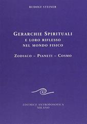 Gerarchie spirituali e loro riflesso nel mondo fisico. Zodiaco-Pianeti-Cosmo