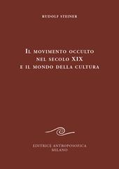 Il movimento occulto nel secolo diciannovesimo e il mondo della cultura