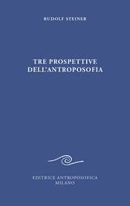 Image of Tre prospettive dell'antroposofia