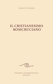 Il cristianesimo rosicruciano