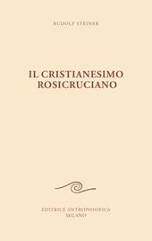 Il cristianesimo rosicruciano