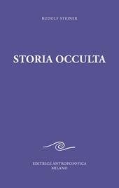 Storia occulta. Considerazioni esoteriche di nessi karmici