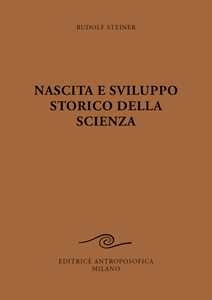 Image of Nascita e sviluppo storico della scienza