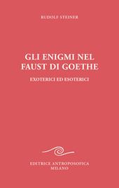 Gli enigmi nel Faust di Goethe