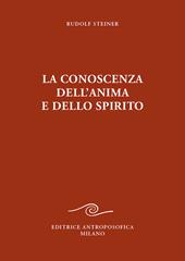 La conoscenza dell'anima e dello spirito