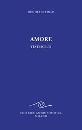 Amore. Testi scelti