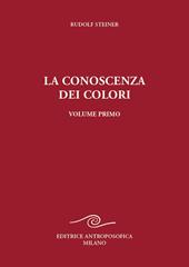 La conoscenza dei colori. Vol. 1