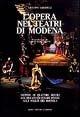L' opera nei teatri di Modena. Vicende di quattro secoli dal ducato di Cesare d'Este alle soglie del duemila