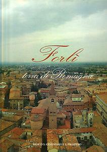 Forlì terra di Romagna - Beppe Zagaglia - Libro Artioli 1993 | Libraccio.it