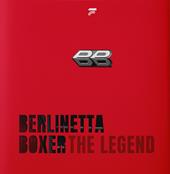 Berlinetta Boxer. The legend. Ediz. inglese