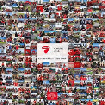 Ducati official club. Ediz. a colori  - Libro Artioli 2024 | Libraccio.it