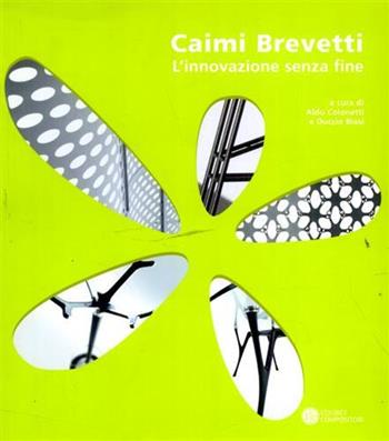 Caimi brevetti. L'innovazione senza fine  - Libro Compositori 2007, Ottagono medium size | Libraccio.it
