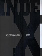 ADI design index 2007. Ediz. italiana e inglese