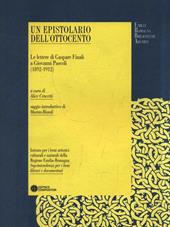 Un epistolario dell'Ottocento. Le lettere di Gaspare Finali a Giovanni Pascoli (1892-1912)