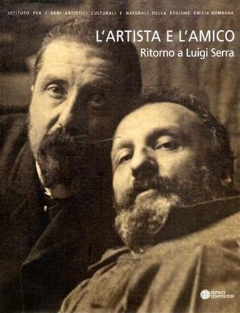 Luigi Serra (1846-1888). Quotidianità di un pittore bolognese. Ritrovamenti e scoperte. Il fondo documentario della biblioteca dell'Archiginnasio. Ediz. illustrata  - Libro Compositori 2008, IBC dossier | Libraccio.it