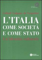 L' Italia come società e come Stato. Un'identità culturale