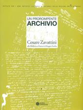 Un prorompente archivio. Cesare Zavattini alla biblioteca Panizzi di Reggio Emilia