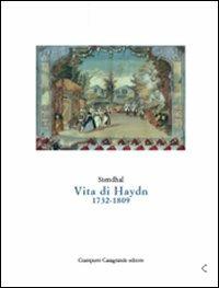 Vita di Haydn (1732-1809) - Stendhal - Libro Giampiero Casagrande editore 2009, Libella | Libraccio.it