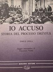 Io accuso. Storia del processo Dreyfus