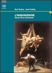 L'inquisizione. Storia di un olocausto - Guy Testas, Jean Testas - Libro Bonanno 1989, Nostos | Libraccio.it