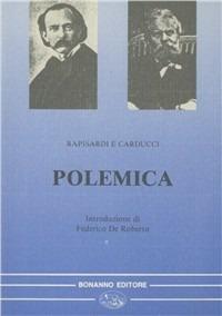Polemica - Mario Rapisardi, Giosuè Carducci - Libro Bonanno 1993, Nostos | Libraccio.it