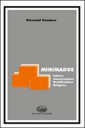 Minimadue. Cultura, comunicazione, stratificazione, religione