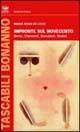 Impronte sul Novecento. Berio, Clementi, Donatoni, Scelsi - M. Rosa De Luca - Libro Bonanno 2004, Tascabili Bonanno. Musicologia | Libraccio.it