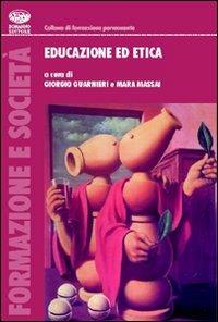 Educazione ed etica  - Libro Bonanno 2008, Formazione e società | Libraccio.it