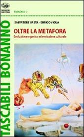 Oltre la metafora. Evoluzione organica ed evoluzione culturale