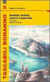 Manuel Bueno, santo e martire. Ediz. italiana e spagnola