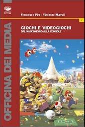 Giochi e videogiochi. Dal nascondino alla consolle
