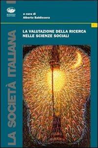 La valutazione della ricerca nelle scienze sociali  - Libro Bonanno 2009, Società italiana | Libraccio.it