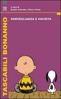 Sorveglianza e società  - Libro Bonanno 2010, Tascabili Bonanno. Stati | Libraccio.it