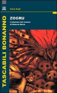Zogru - Doina Rusti - Libro Bonanno 2011, Tascabili Bonanno. La musa dormiente | Libraccio.it