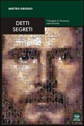 Detti segreti. Il Vangelo di Tommaso nell'antichità