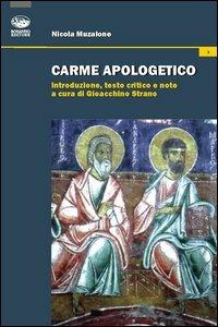 Carme apologetico - Nicola Muzalone - Libro Bonanno 2012, La Gorgona | Libraccio.it