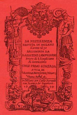 La pestilenza seguita in Milano l'anno 1630 - Agostino Lampugnano - Libro La Vita Felice 2007, Biblioteca milanese | Libraccio.it