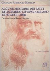 Alcune memorie dei fatti di Leonardo Da Vinci a Milano e dei suoi libri