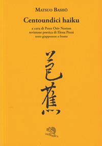 Centoundici haiku. Testo giapponese a fronte - Matsuo Bashô - Libro La Vita Felice 2011, Labirinti | Libraccio.it